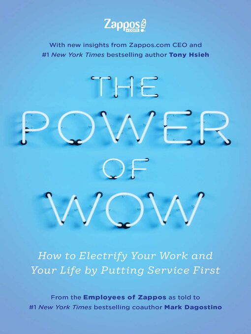 Title details for The Power of WOW by The Employees of Zappos.Com - Wait list